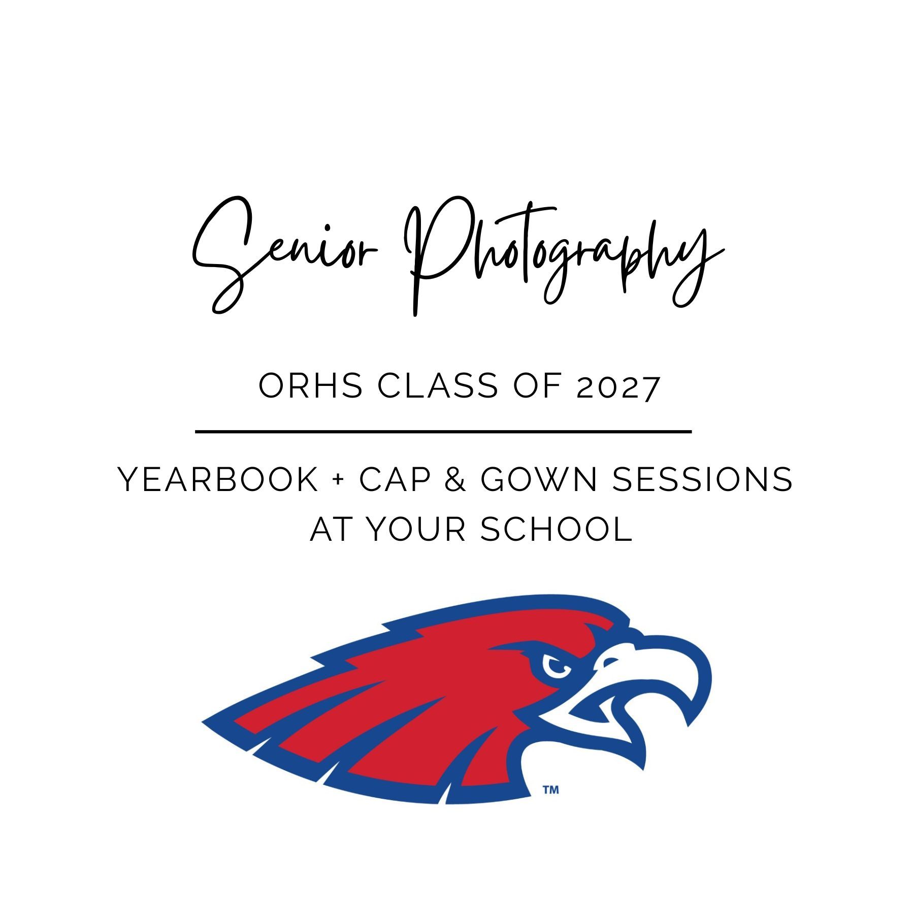 OAK RIDGE HIGH SCHOOL CLASS OF 2027 SENIOR YEARBOOK + CAP & GOWN PORAITS (All available session times are for portraits that will be taken at Oak Ridge during school hours)